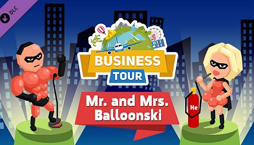 Business tour. Crazy Heroes: Mr. and Mrs. Balloonski