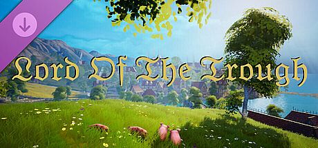 Lord Of The Trough: Evil Slop DLC DLC