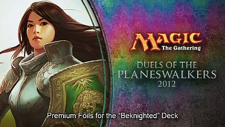 Magic 2012 Foil Conversion “Beknighted”  DLC