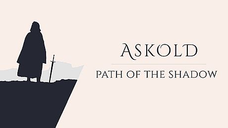 Askold: Path of the Shadow Game