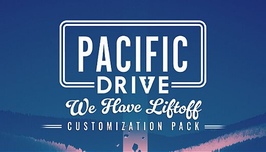 Pacific Drive: We Have Liftoff Customization Pack