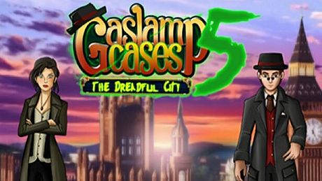 Gaslamp Cases 5 - The dreadful City Game