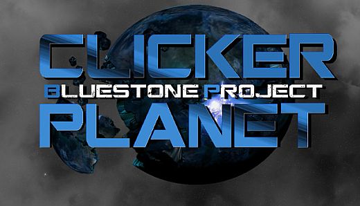 Clicker Planet - Bluestone Project
