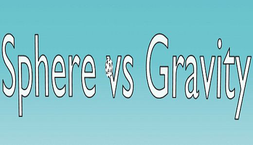 Sphere vs Gravity