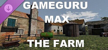 GameGuru MAX - The Farm