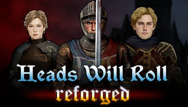 Buy Heads Will Roll: Reforged