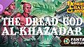 Fantasy Grounds - Dungeon Crawl Classics #90: The Dread God Al-Khazadar