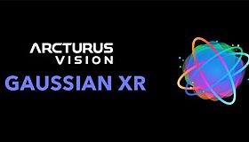 Arcturus Vision Gaussian XR