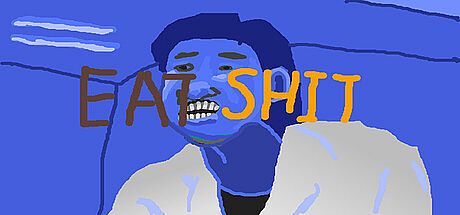 食屎啦你 Eat Shit