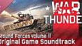 War Thunder: Ground Forces, Vol.2 (Original Game Soundtrack)