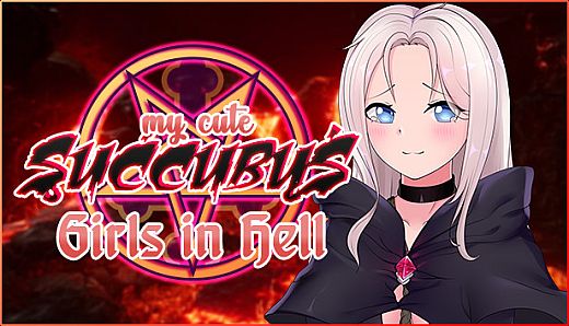 My Cute Succubus  - Girls in Hell 18+