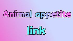兽食欲:链接 Animal appetite：link