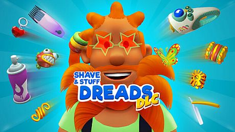 Shave & Stuff - Dreads DLC