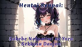 Hentai Senpai: Sukebe Nekomimi no Yoru - Sekkusu Danjon