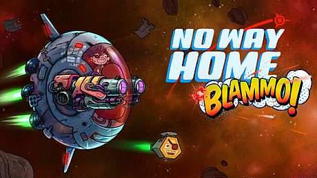 No Way Home: BLAMMO! Game