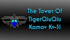 The Tower Of TigerQiuQiu Kamov Kv-51