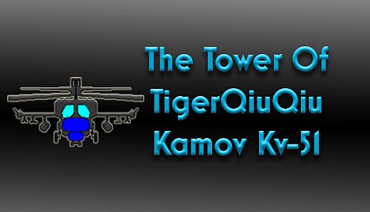The Tower Of TigerQiuQiu Kamov Kv-51