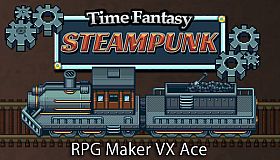 RPG Maker VX Ace - Time Fantasy: Steampunk