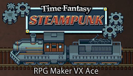 RPG Maker VX Ace - Time Fantasy: Steampunk