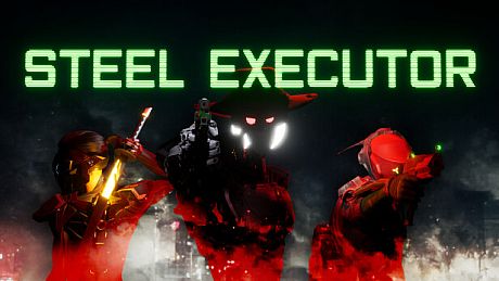 Steel Executor Game