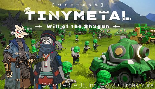 TINY METAL: Will of the Shogun