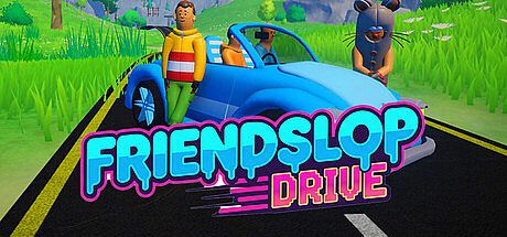 Friendslop Drive Game