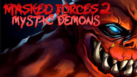 Masked Forces 2: Mystic Demons Game