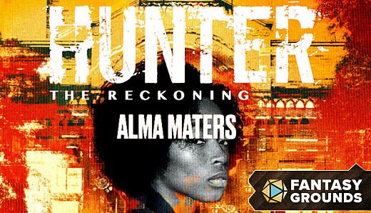 Fantasy Grounds - Hunter: The Reckoning - Alma Maters