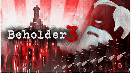 Beholder 3 Game