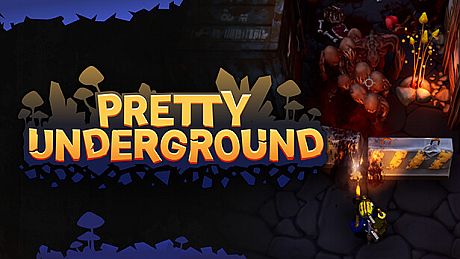 Pretty Underground Game