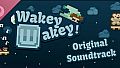 Wakey Wakey Soundtrack
