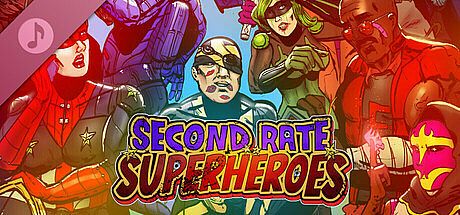 Second Rate Superheroes Soundtrack