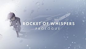 Rocket of Whispers: Prologue
