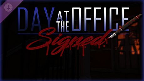 Day at the Office - Signed DLC