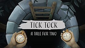 Tick Tock: A Tale for Two