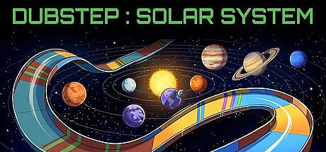 Dubstep: Solar System Game