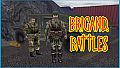 Brigand: Battles