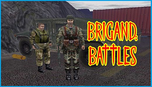 Brigand: Battles