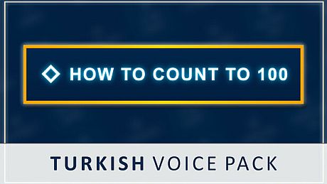 How to Count to 100 - Turkish Voice Pack DLC