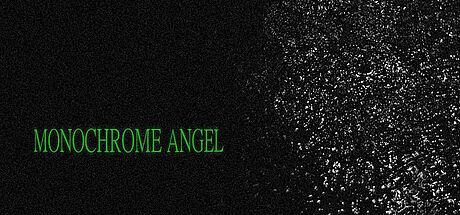 MONOCHROME ANGEL Game