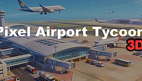 Pixel Airport Tycoon 3D