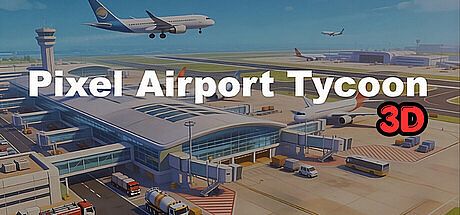 Pixel Airport Tycoon 3D Game