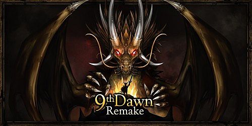 9th Dawn Remake