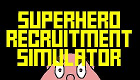 Superhero Recruitment Simulator