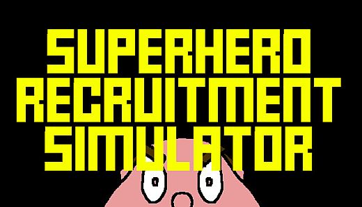 Superhero Recruitment Simulator