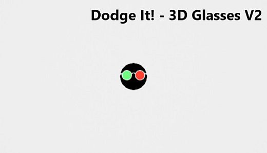 Dodge It! - 3D Glasses V2