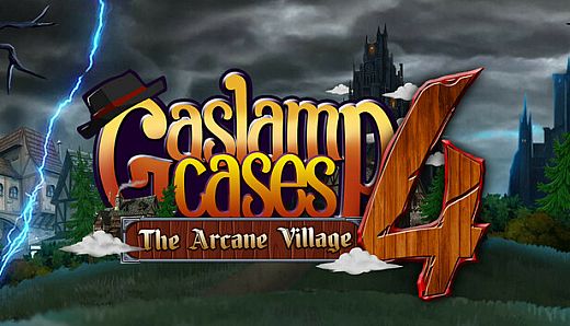 Gaslamp Cases 4: The Arcane Village
