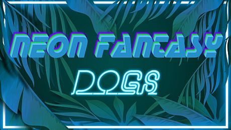 Neon Fantasy: Dogs Game