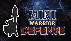 Mini Warrior Defense