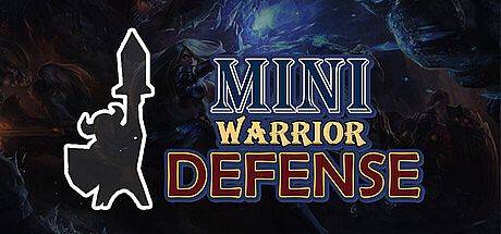 Mini Warrior Defense Game